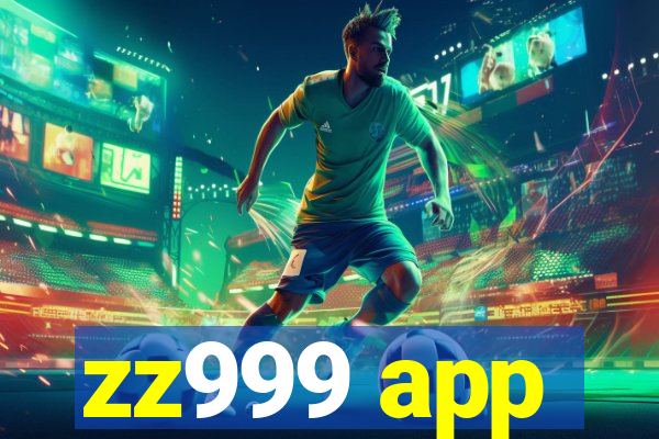 zz999 app